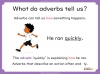 Adverbs - Years 3 and 4 Teaching Resources (slide 4/20)